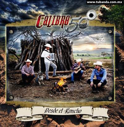 Calibre 50 - Desde el rancho