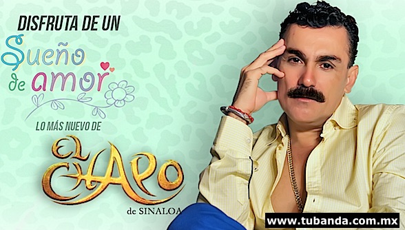 El Chapo de Sinaloa - Sueño de amor