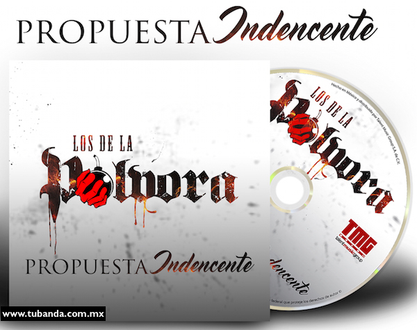 Los de la Pólvora - Propuesta indecente