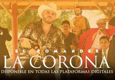 El Komander - La Corona