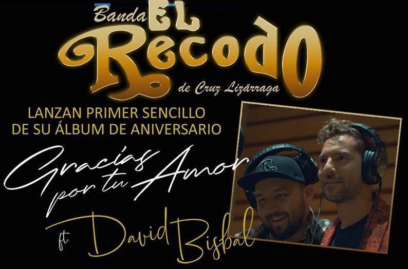 Banda El Recodo promociona “Gracias por tu amor” Ft David Bisbal