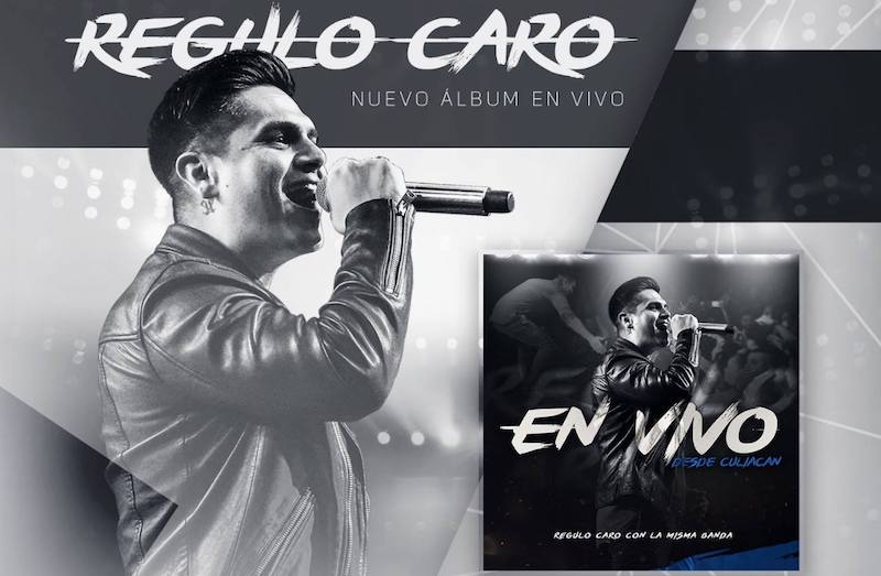 REGULO CARO PRESENTA SU NUEVO ÁLBUM TITULADO “EN VIVO DESDE CULIACÁN”