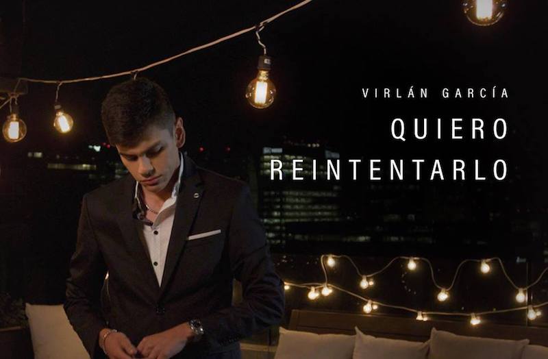 Virlán García presenta su sencillo "Quiero reintentarlo"