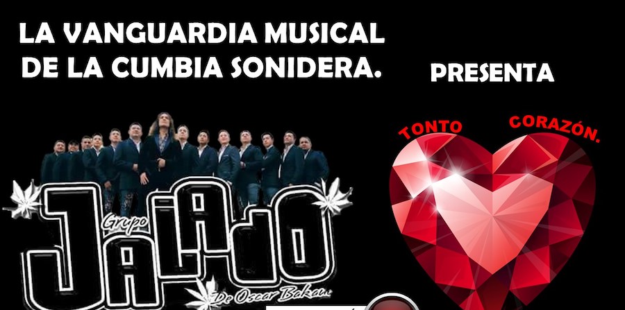 Grupo Jalado mantiene su influencia en la Cumbia Sonidera con "Tonto Corazón" y "La Cumbia del Abonero"