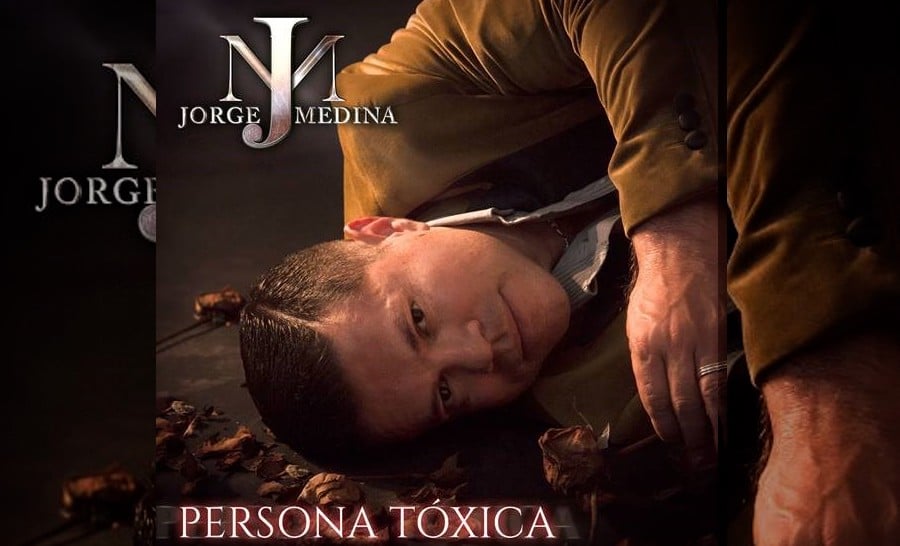 Jorge Medina estrena el sencillo "Persona tóxica"