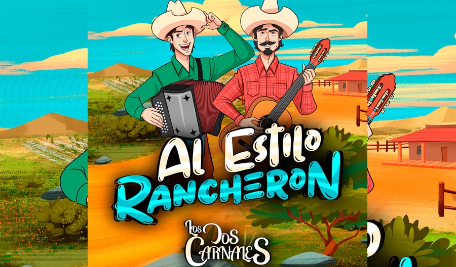 Los Dos Carnales estrenan su álbum "Al Estilo Rancheron"